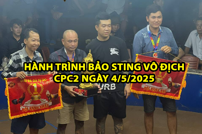 HÀNH TRÌNH BẢO STING VÔ ĐỊCH CPC2 NGÀY 4/5/2025 2 hành trình bảo sting vô địch cpc2 ngày 4/5/2025