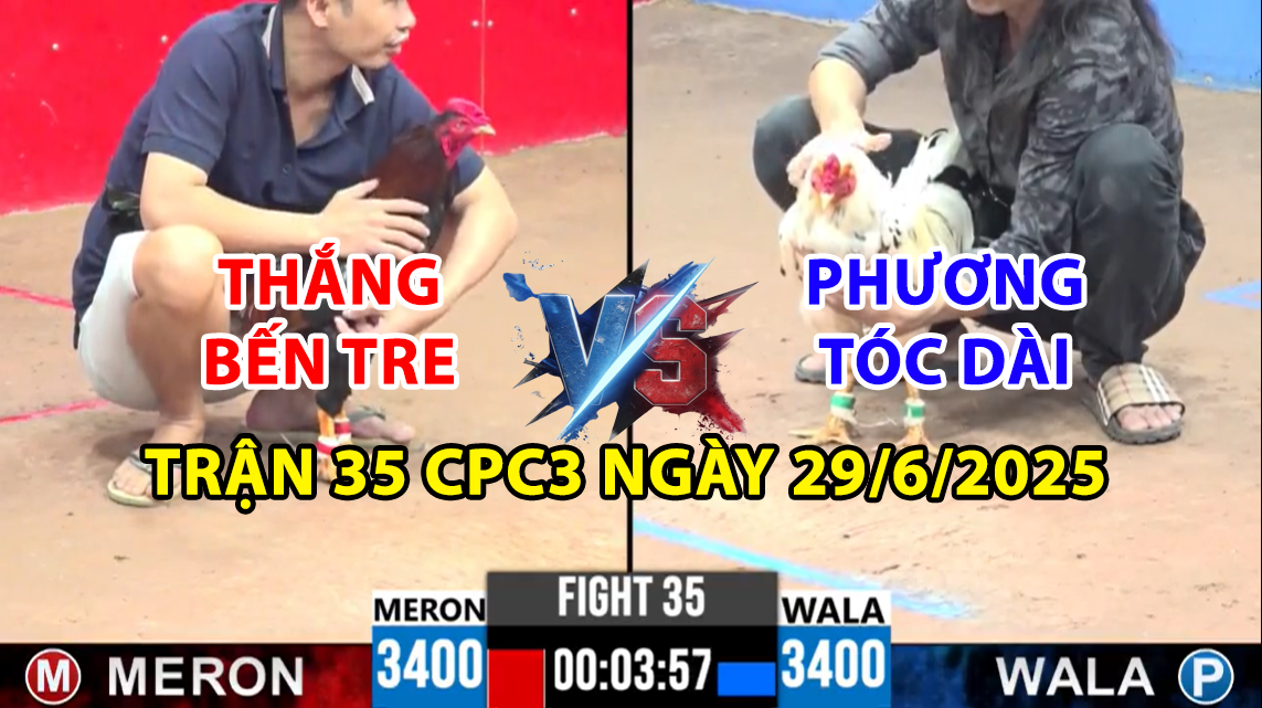 TRẬN 35 CPC3 NGÀY 29/6/2025 - GÀ BƯỚM ANH PHƯƠNG TÓC DÀI PHẢN 5 LAI 3 trận 35 cpc3 ngày 29/6/2025 hôm nay giữa phương tóc dài và thắng bến tre