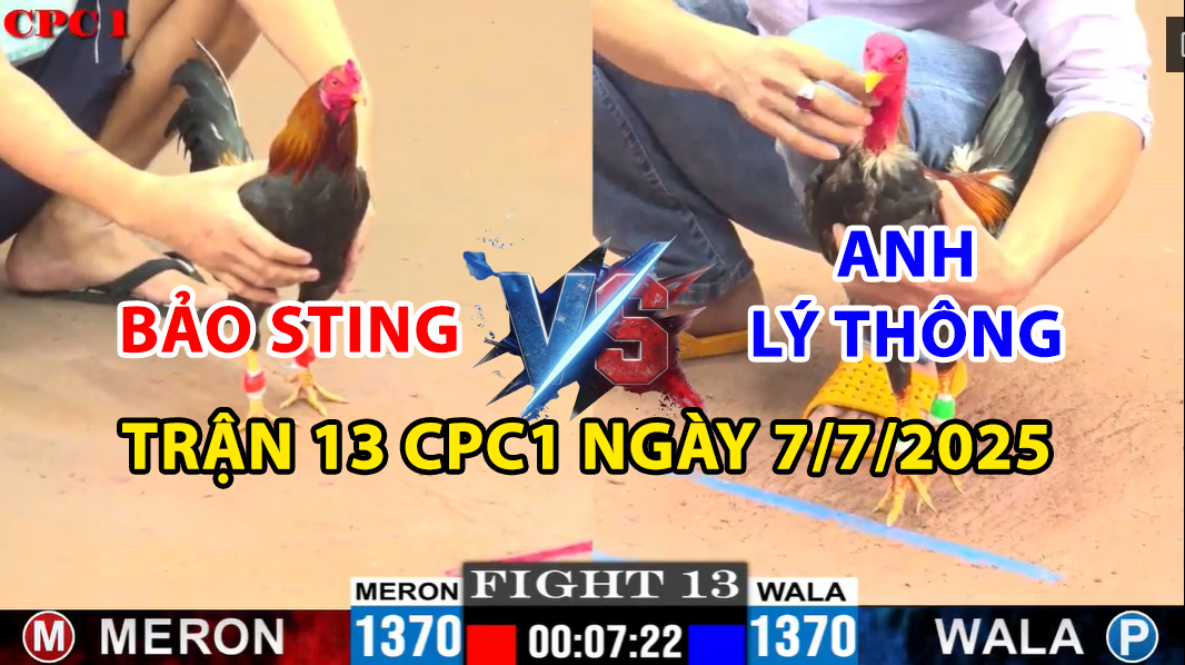 TRẬN 13 CPC1 NGÀY 7/7/2025 - BẢO STING VS KỀN KỀN CỦA ANH LÝ THÔNG 3 trận 13 cpc1 ngày 7/7/2025 hôm nay giữa bảo sting vs anh lý thông