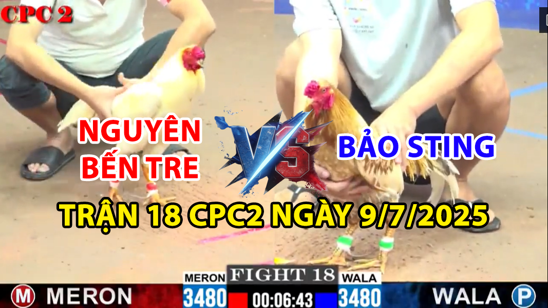 TRẬN 18 CPC2 NGÀY 9/7/2025 - BẢO STING VS NGUYÊN BT XỔ 200TR 3 trận 18 cpc2 ngày 9/7/2025 hôm nay giữa bảo sting vs nguyên bến tre xổ 200tr