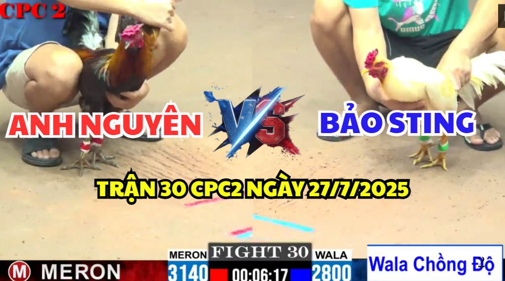 TRẬN 30 CPC2 NGÀY 27/7/2025 - BẢO STING CHỒNG ĐỘ CHẤP TRẠNG VẪN LỤM 8 trận 30 cpc2 ngày 27/7/2025 hôm nay giữa bảo sting và anh nguyên