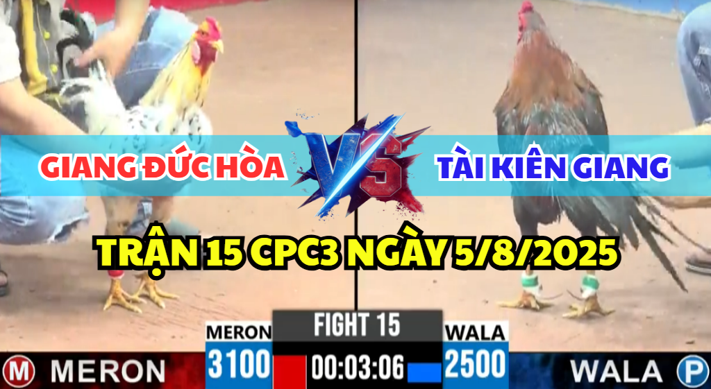 TRẬN 15 CPC3 NGÀY 5/8/2025 - GIANG ĐỨC HÒA VS TÀI KIÊN GIANG XỔ 200 TẠI C3 2 trận 15 cpc3 ngày 5/8/2025 hôm nay giữa giang đức hòa vs tài kiên giang xổ 200