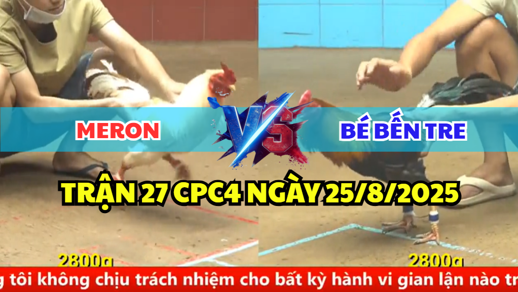 TRẬN 27 CPC4 NGÀY 25/8/2025 - BƯỚM ĐÂM CỰA NGHIỆT ĐIỀU XANH NÁ THỞ 1 trận 27 cpc4 ngày 25/8/2025 bé bến tre hôm nay