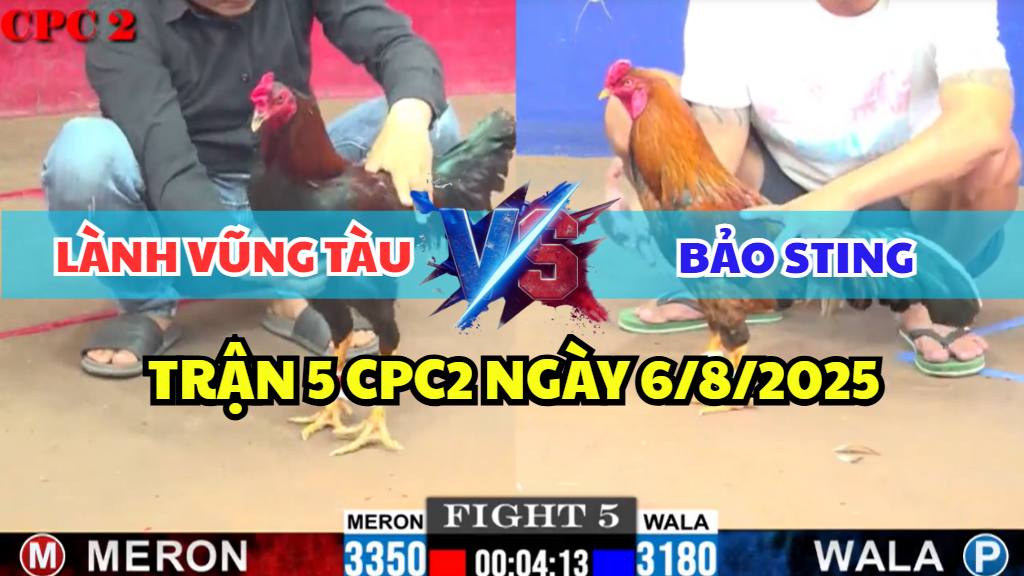 TRẬN 5 CPC2 NGÀY 6/8/2025 - ANH BẢO STING VS LÀNH VŨNG TÀU 1 trận 5 cpc2 ngày 6/8/2025 hôm nay giữa bảo sting và lành vũng tàu