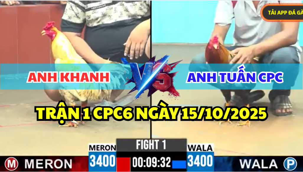 TRẬN 1 CPC6 NGÀY 15/10/2025 - ANH KHANH ĐỐI ĐẦU ANH TUẤN CPC 10 trận 1 cpc6 ngày 15/10/2025 hôm nay